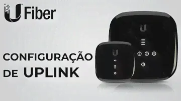 UFiber GPON - Configuração da Porta Uplink na OLT Ubiquiti (NOVA INTERFACE)