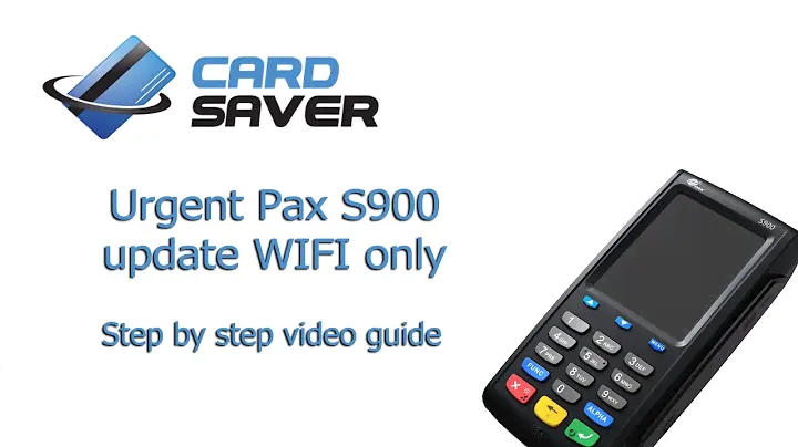 Видеоруководство по Pax S900 — срочное обновление — только WIFI